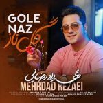 دانلود آهنگ مهرداد رضایی به نام گل ناز