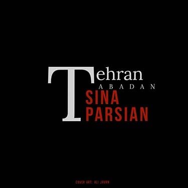 دانلود آهنگ سینا پارسیان به نام تهران آبادان