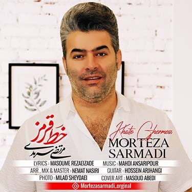 دانلود آهنگ مرتضی سرمدی به نام خط قرمز
