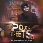 دانلود آهنگ جدید محمد گرجی پادکست استریتز 3