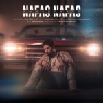 دانلود آهنگ جدید احمد پارسا نفس نفس