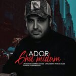 دانلود آهنگ جدید آدور قول میدم