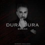 دانلود آهنگ جدید امراه Dura Dura