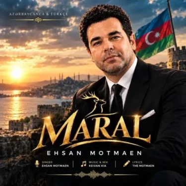 دانلود آهنگ جدید احسان مطمئن مارال