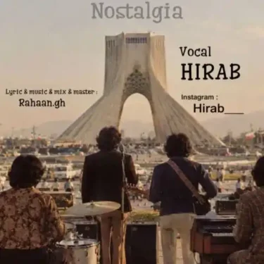 دانلود آهنگ جدید هیراب نوستالژی